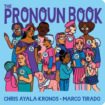 The Pronoun Book -- Chris Ayala-Kronos, Board Book