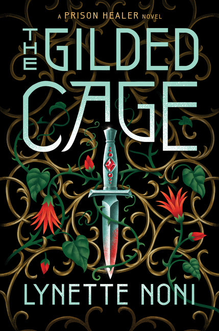 The Gilded Cage -- Lynette Noni, Paperback