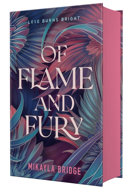 Of Flame and Fury -- Mikayla Bridge, Hardcover