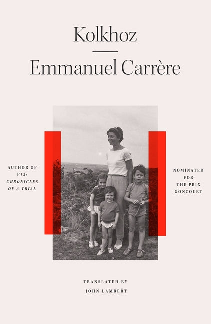 Kolkhoz -- Emmanuel Carrère, Hardcover