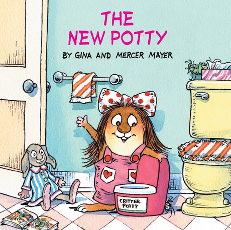 The New Potty (Little Critter) -- Mercer Mayer, Paperback