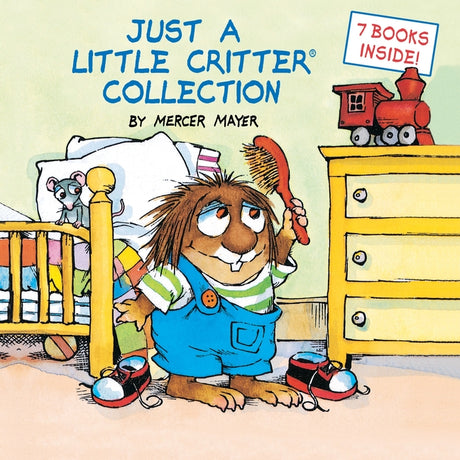 Just a Little Critter Collection (Little Critter) -- Mercer Mayer, Hardcover