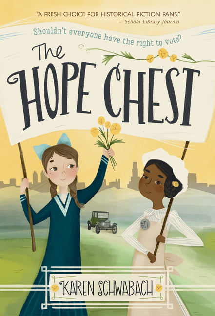 The Hope Chest -- Karen Schwabach, Paperback