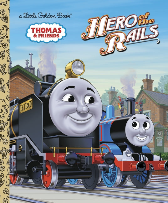 Hero of the Rails (Thomas & Friends) -- W. Awdry, Hardcover