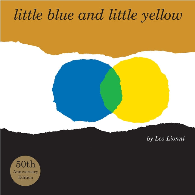 Little Blue and Little Yellow -- Leo Lionni, Hardcover