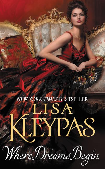 Where Dreams Begin -- Lisa Kleypas, Mass Market Paperbound