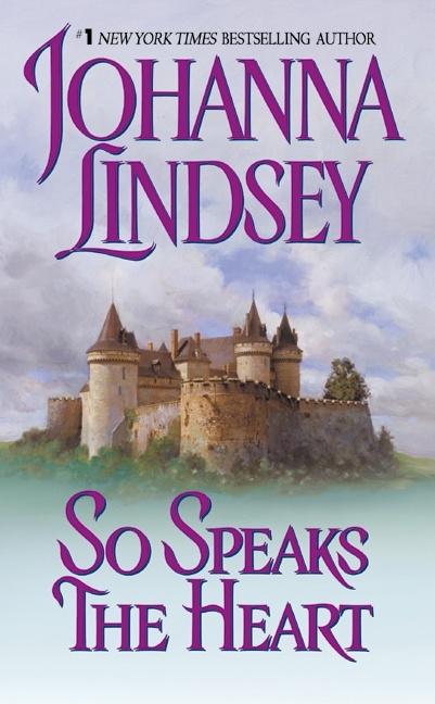 So Speaks the Heart -- Johanna Lindsey, Mass Market Paperbound