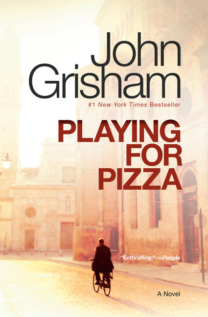 Playing for Pizza -- John Grisham, Paperback