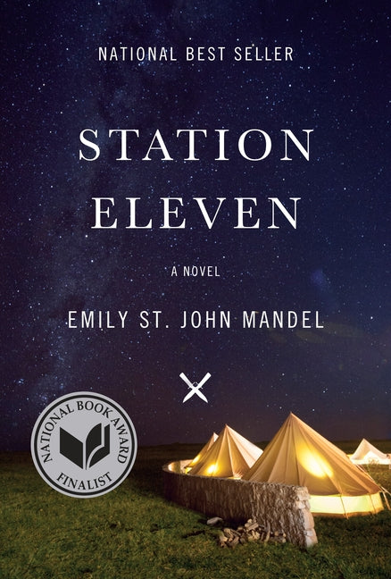 Station Eleven -- Emily St John Mandel, Hardcover