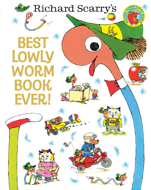 Best Lowly Worm Book Ever! -- Richard Scarry, Hardcover