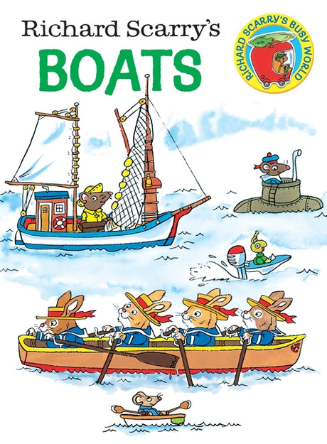 Richard Scarry's Boats -- Richard Scarry, Board Book