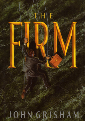 The Firm -- John Grisham, Hardcover