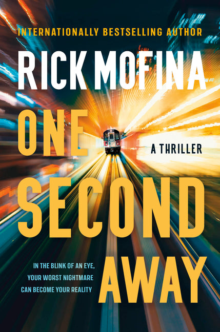 One Second Away -- Rick Mofina, Paperback