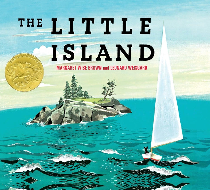 The Little Island: (Caldecott Medal Winner) -- Margaret Wise Brown, Hardcover