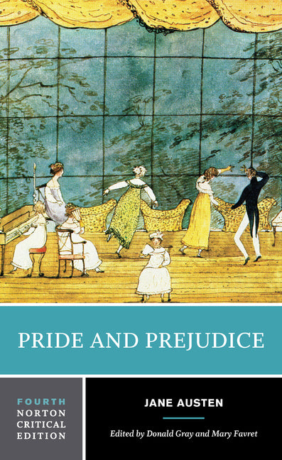 Pride and Prejudice: A Norton Critical Edition -- Jane Austen, Paperback