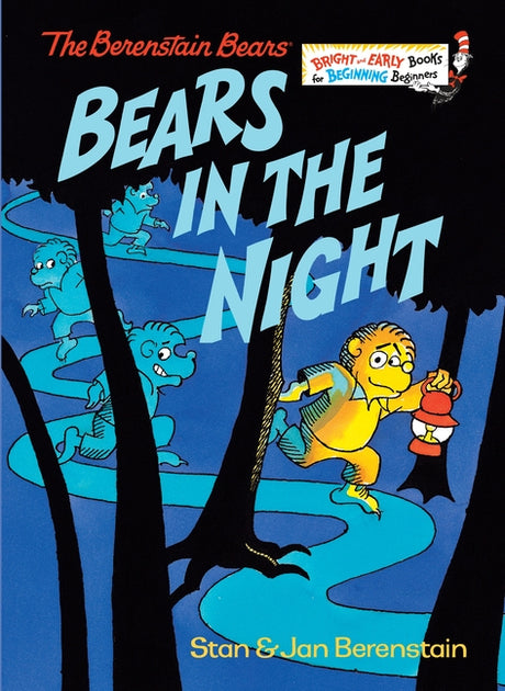 Bears in the Night -- Stan Berenstain, Hardcover