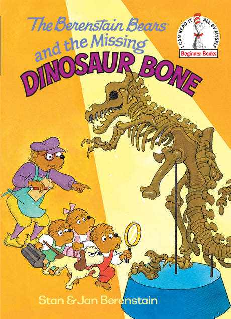 The Berenstain Bears and the Missing Dinosaur Bone -- Stan Berenstain, Hardcover