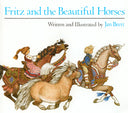 Fritz and the Beautiful Horses -- Jan Brett, Paperback