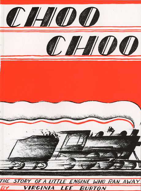 Choo Choo: The Story of a Little Engine Who Ran Away -- Virginia Lee Burton, Paperback