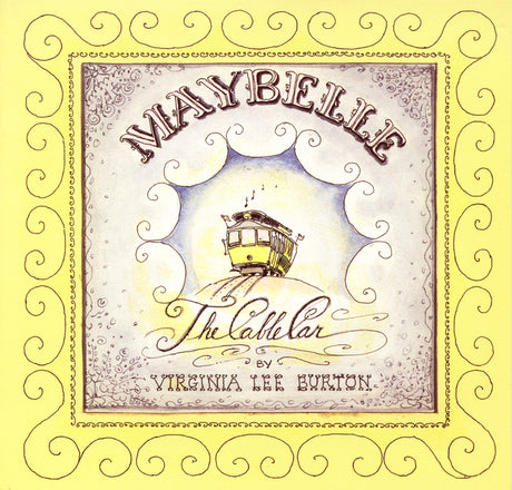 Maybelle the Cable Car -- Virginia Lee Burton, Paperback