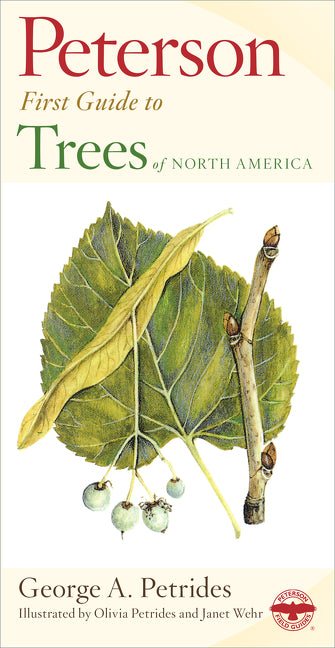 Peterson First Guide to Trees -- George A. Petrides, Paperback