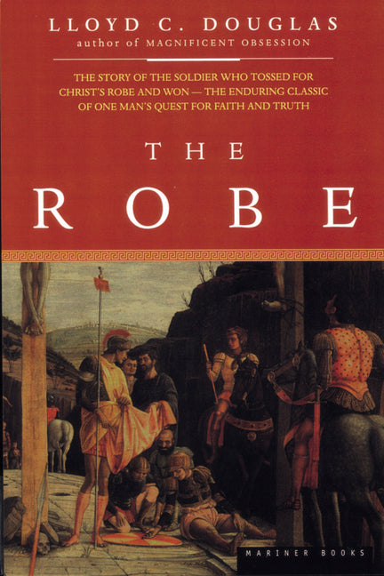 The Robe -- Lloyd C. Douglas, Paperback