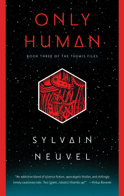 Only Human -- Sylvain Neuvel, Paperback