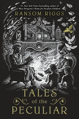 Tales of the Peculiar -- Ransom Riggs, Paperback
