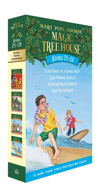 Magic Tree House Books 25-28 Boxed Set: Stage Fright on a Summer Night; Good Morning, Gorillas; Thanksgiving on Thursday; High Tide in Hawaii -- Mary Pope Osborne, Boxed Set
