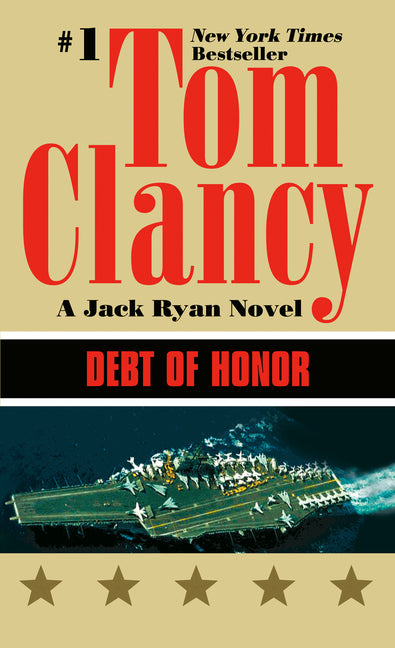 Debt of Honor -- Tom Clancy, Mass Market Paperbound