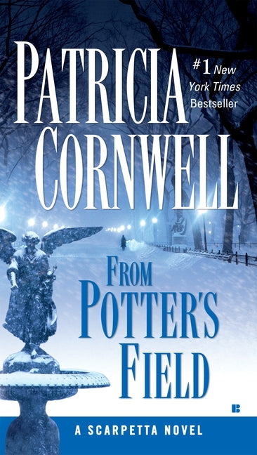 From Potter's Field: Scarpetta (Book 6) -- Patricia Cornwell, Mass Market Paperbound