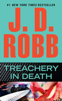 Treachery in Death -- J. D. Robb, Mass Market Paperbound