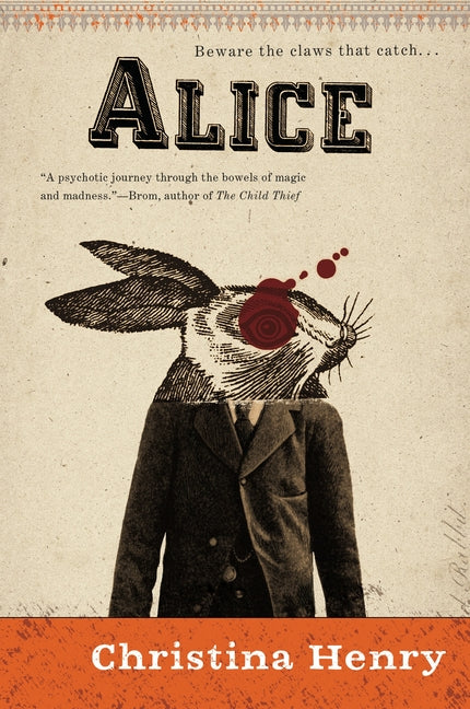 Alice -- Christina Henry, Paperback