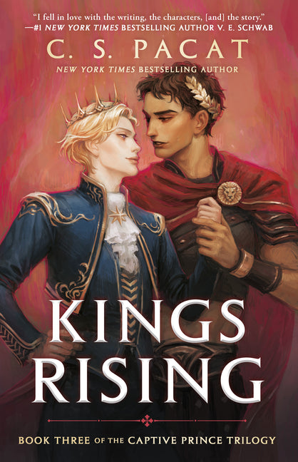 Kings Rising -- C. S. Pacat, Paperback