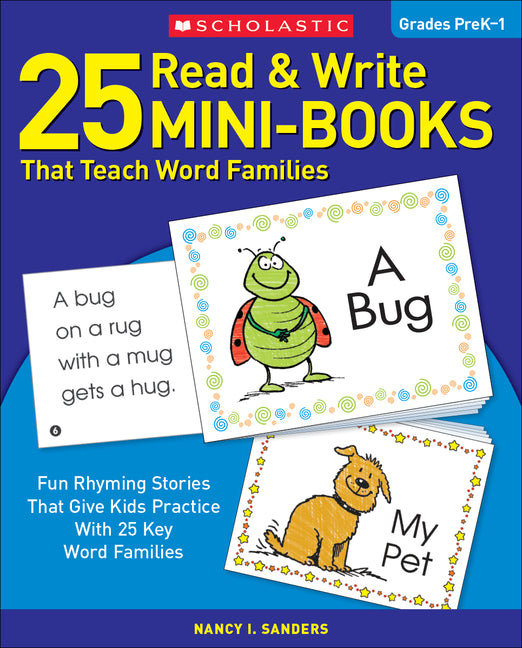 25 Read & Write Mini-Books: That Teach Word Families -- Nancy I. Sanders, Paperback