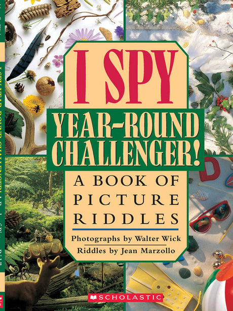 I Spy Year Round Challenger: A Book of Picture Riddles -- Jean Marzollo, Hardcover