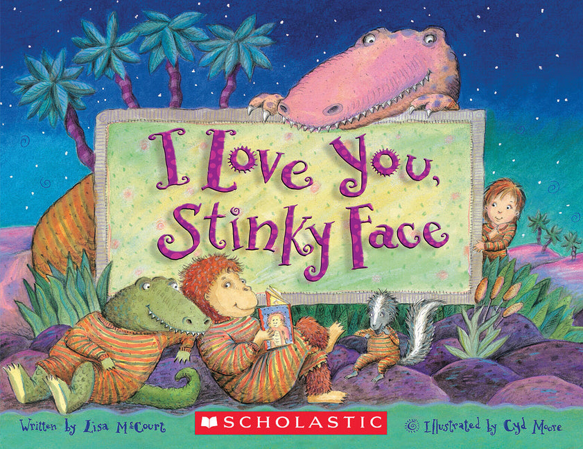 I Love You, Stinky Face -- Lisa McCourt, Paperback
