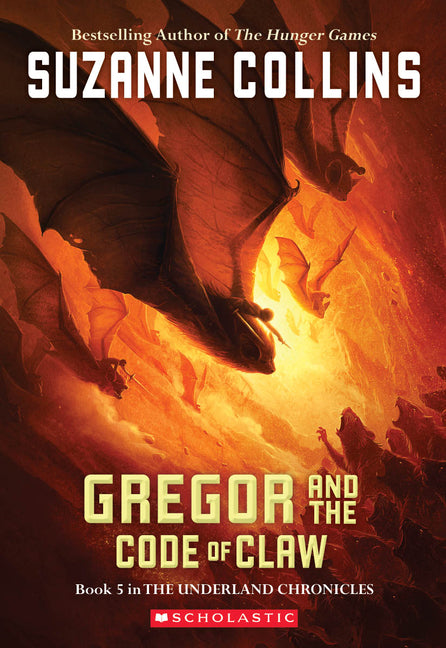 Gregor and the Code of Claw (the Underland Chronicles #5) -- Suzanne Collins, Paperback
