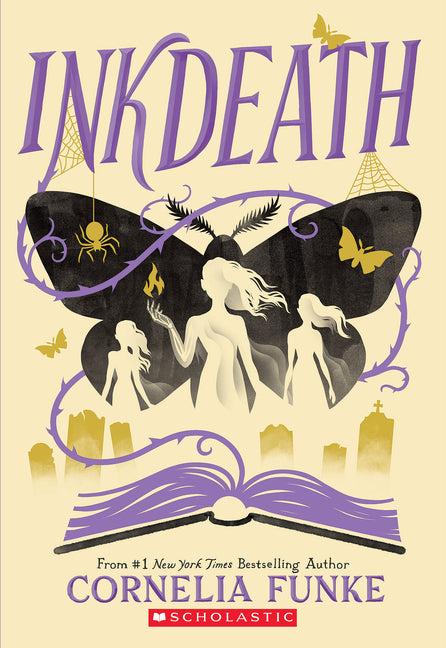 Inkdeath (Inkheart Trilogy, Book 3): Volume 3 -- Cornelia Funke, Paperback