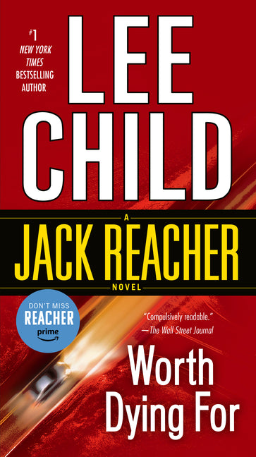 Worth Dying for -- Lee Child, Mass Market Paperbound