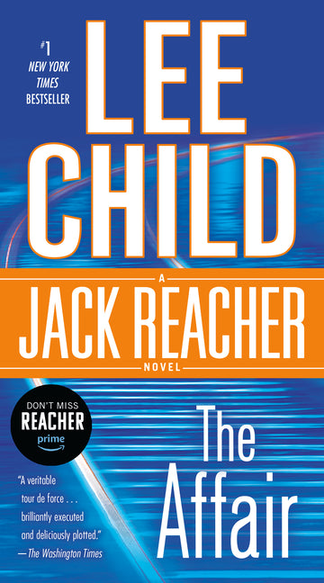 The Affair: A Jack Reacher Novel -- Lee Child, Mass Market Paperbound