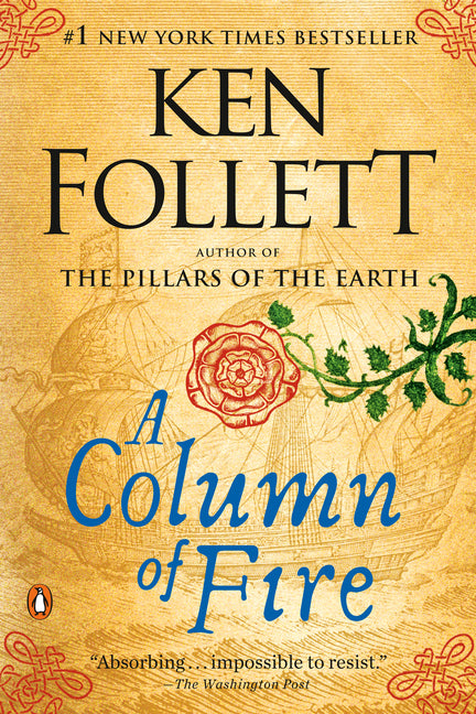 A Column of Fire -- Ken Follett, Paperback