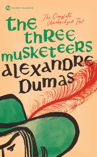 The Three Musketeers: The Complete, Unabridged Text -- Alexandre Dumas, Mass Market Paperbound
