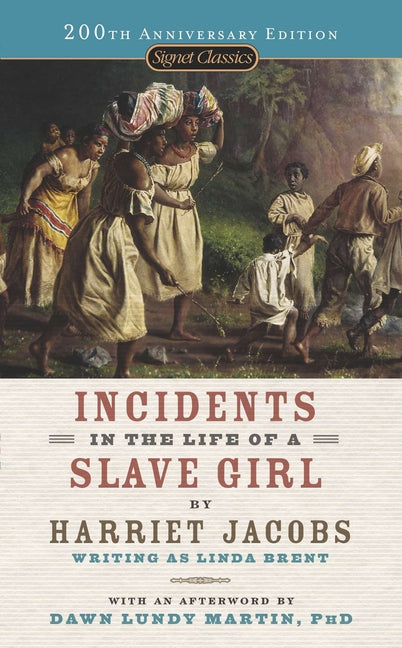 Incidents in the Life of a Slave Girl -- Harriet Jacobs, Mass Market Paperbound