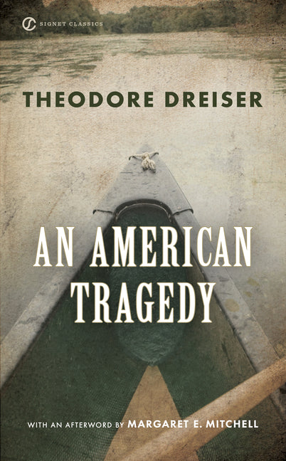 An American Tragedy -- Theodore Dreiser, Mass Market Paperbound
