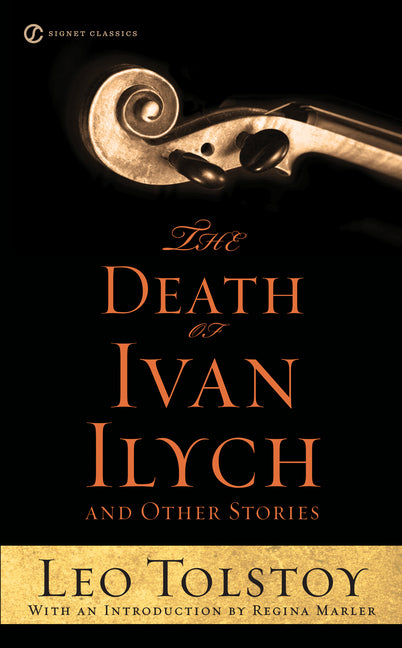 The Death of Ivan Ilych and Other Stories -- Leo Tolstoy, Mass Market Paperbound