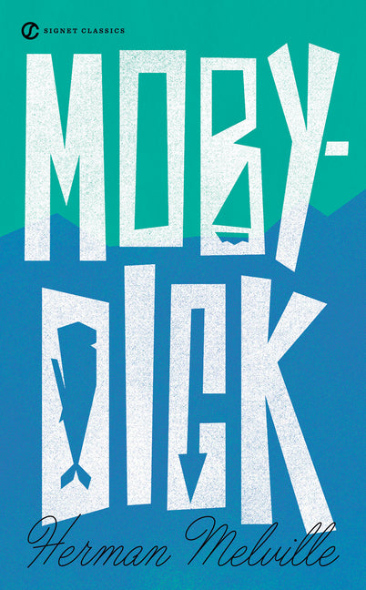 Moby Dick -- Herman Melville, Mass Market Paperbound