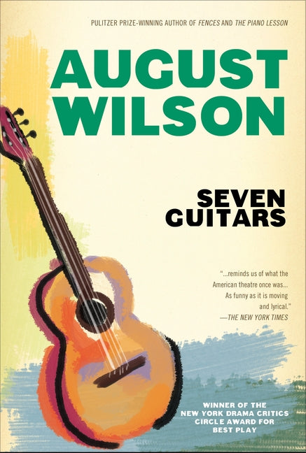 Seven Guitars -- August Wilson, Paperback