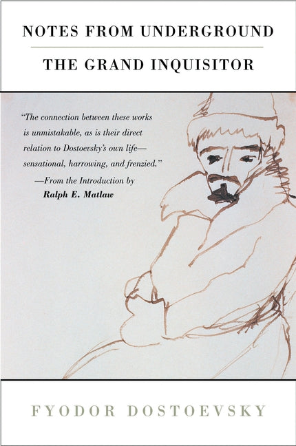 Notes from Underground and the Grand Inquisitor -- Fyodor Dostoyevsky, Paperback
