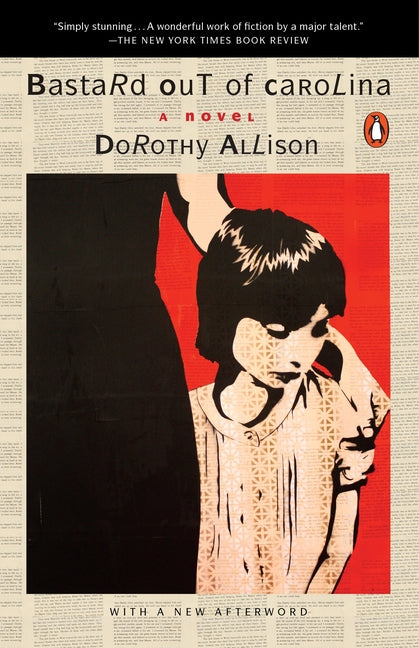 Bastard Out of Carolina -- Dorothy Allison, Paperback